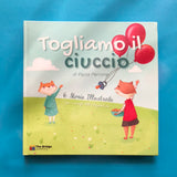 Togliamo il ciuccio