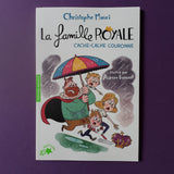 La famille royale. 5. Cache-cache couronne