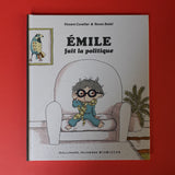 Émile fait la politique