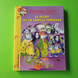 Geronimo Stilton. 17. Le secret de la famille Ténébrax