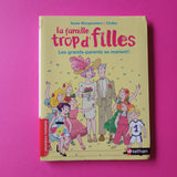 La famille trop d'filles. Les grands-parents se marient