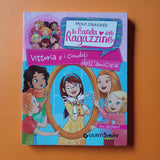 Vittoria e gli amici degli amici. La banda delle ragazzine.