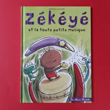 Zékéyé et la toute petite musique