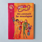 Totally Spies ! On connaît la musique