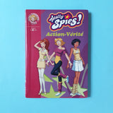 Totally Spies ! Action-Vérité