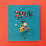 Zouk. 04. Des vacances de sorcière