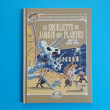 Les aventures fantastiques de Sacré-Cœur. 08. Le squelette du jardin des plantes