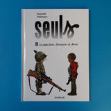 Seuls. 06.  La quatrième dimension et demie