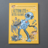 Les aventures fantastiques de Sacré-Cœur. 11. L'automate des Buttes Chaumont