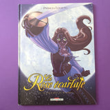 La Rose écarlate. 02. Je veux que tu m'aimes