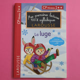 Mes premières lectures 100 % syllabiques.  La luge (Niveau 2)