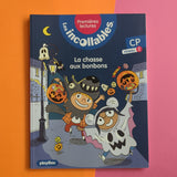 Les incollables - Premières lectures.  La chasse aux bonbons !