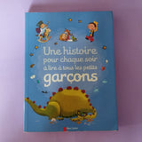 Une histoire pour chaque soir à lire à tous les petits garçons