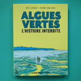 Alghe verdi, la storia proibita