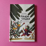 Taupe et Mulot. 04. Bonnet blanc et blanc bonnet