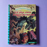 L'École des Massacreurs de Dragons. 16. Le plus vieux dragon du monde