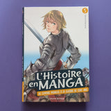 L’histoire en manga. 05. De l’empire mongol à la Guerre de Cent ans