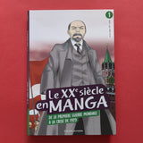 Le XXe siècle en manga. 01. De la Première Guerre Mondiale à la crise de 1929