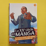 Le XXe siècle en manga. 03. De la fin de la seconde guerre mondiale aux attentats du 11 septembre 2001