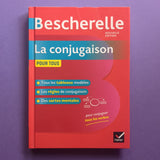 Bescherelle. La conjugaison pour tous