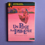 Un piège pour Iphigénie