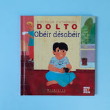 Obéir désobéir