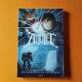 Amulet. 02. La Malédiction du gardien de la pierre