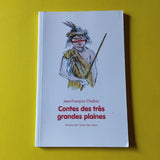 Contes des très grandes plaines