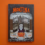 Mortina. 01. Une Histoire qui te fera mourir de rire