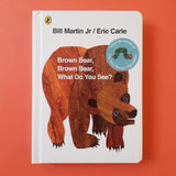 Brown Bear, Brown Bear, What do you see?