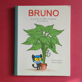 Bruno. Le jour où j'ai offert une plante à un inconnu