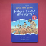 Nous, les Indomptables. 02. Pourquoi le monde est-il injuste ?