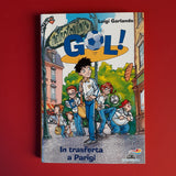 Gol! 6. In trasferta a Parigi