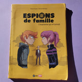 Espions de famille. 05. L'espionne qui m'aimait