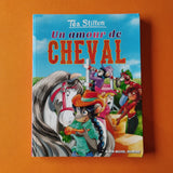 Tea Stilton. 26. Un amour de cheval