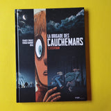 La brigade des cauchemars. 03. Esteban