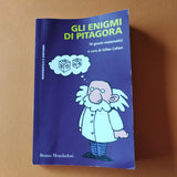 Gli enigmi di Pitagora. 76 giochi matematici