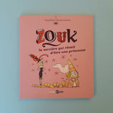 Zouk. 05. La sorcière qui rêvait d'être une princesse