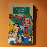 La menace invisible