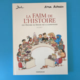 La Faim de l'histoire. Volume 1