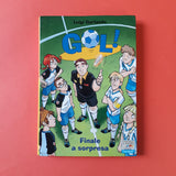 Gol! 20. Finale a sorpresa