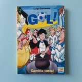 Gol! 21. Cambia tutto!