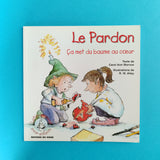 Le pardon ça met du baume au cœur