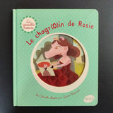 La véritable histoire. Le Chagr(o)in de Rosie