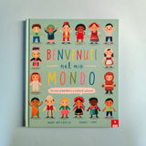 Benvenuti nel mio mondo. Un inno ai bambini e a tutte le culture!