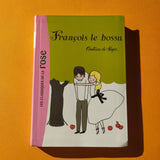 La Comtesse de Ségur. 12. François le bossu