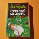 Chair de poule. Concentré de cerveau