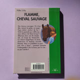 Flamme, cheval sauvage