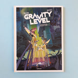 Gravity level. 1. Désertion