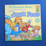 The Berenstain Bears & Too Much Junk Food